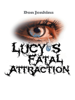 Lucy’S Fatal Attraction
