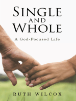 Single and Whole: A God-Focused Life