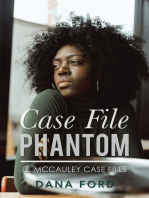 Case File Phantom: C. Mccauley Case Files