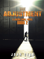 The Adjustment: A Jacob Cahill Novel