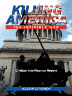 Killing America: The Invisible War