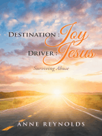 Destination Joy, Driver Jesus: Surviving Abuse