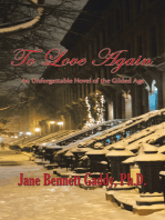 To Love Again: An Unforgettable Novel of the Gilded Age