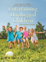 Entertaining Unplugged Children: Activities for Children Without Electronic Devices
