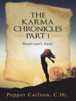 The Karma Chronicles Part 1: Hadrian’S Seal