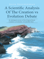 A Scientific Analysis of the Creation Vs Evolution Debate: An Abridged Version of the Original Book: Creation Vs Evolution—A Scientific View