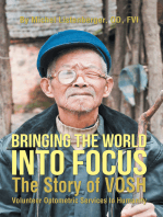 Bringing the World into Focus: The Story of Vosh (Volunteer Optometric Services to Humanity)