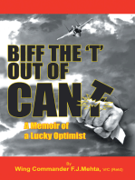 Biff the “T” out of Can’T: A Memoir of a Lucky Optimist