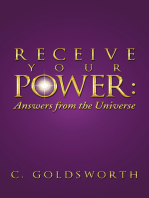 Receive Your Power:: Answers from the Universe
