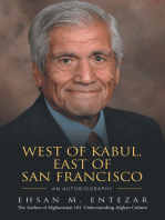 West of Kabul, East of San Francisco: An Autobiography