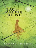 “The Tao of Mindful Being . . .”