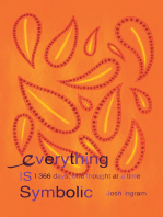 Everything Is Symbolic: 366 Days, One Thought at a Time