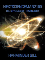 Nextscienceman2100: The Crystals of Tranquility