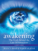 The Awakening: The Truth  Behind the Law of Attraction