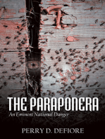 The Paraponera: An Eminent National Danger