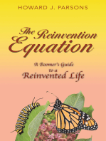 The Reinvention Equation: A Boomer’S Guide to a Reinvented Life