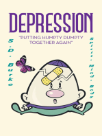 Depression: "Putting Humpty Dumpty Together Again"