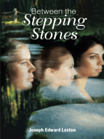 Between the Stepping Stones