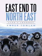 East End to North East: Life's Journey