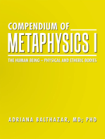 Compendium of Metaphysics I: The Human Being—Physical and Etheric Bodies