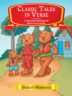 Classic Tales in Verse: A Wonderful Retelling of Much-Loved Stories.