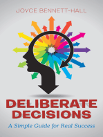 Deliberate Decisions: A Simple Guide for Real Success