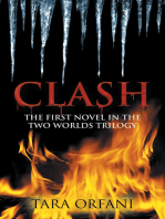 Clash: The First Novel in the Two Worlds Trilogy