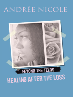 Beyond the Tears: Healing After the Loss