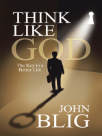 Think Like God: The Key to a Better Life