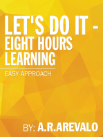 Let's Do It - Eight Hours Learning: Easy Approach