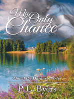 My Only Chance: Out of the Darkness Series