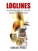Loglines: A Workbook of Story Ideas for Writers