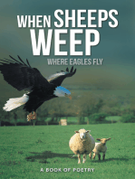 When Sheeps Weep: Where Eagles Fly