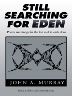 Still Searching for Eden: Poems and Songs for the Lost Soul in Each of Us