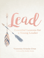 Lead: Essential Lessons for a Young Leader