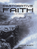 Restorative Faith: A Testimony of God’S Promises