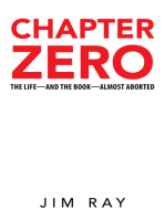 Chapter Zero: The Life—And the Book—Almost Aborted