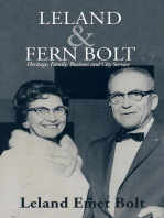 Leland & Fern Bolt: Heritage, Family, Business and City Service