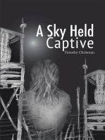 A Sky Held Captive