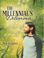 The Millennial’S Dilemma