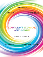 “Edward’S Humor” and More: Humor, Word Play, Personae, Memoirs, Interpretation