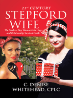 21St Century Stepford Wife: The Modern Day Woman's Marriage and Relationship Survival Guide