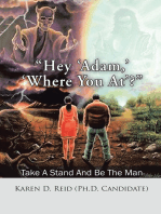 “Hey ‘Adam,’ ‘Where You At’?”: Take a Stand and Be the Man!