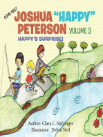 Come Meet Joshua “Happy” Peterson: Volume 3 Happy’S Surprise!