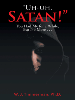 Uh-Uh, Satan!