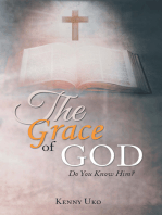 The Grace of God: Do You Know Him?