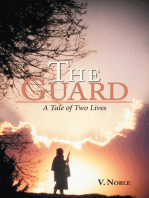 The Guard: A Tale of Two Lives