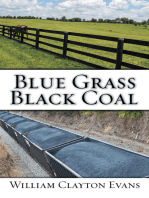 Blue Grass; Black Coal