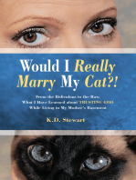 Would I Really Marry My Cat?!: From the Ridiculous to the Raw, What I Have Learned About Trusting God While Living in My Mother’S Basement