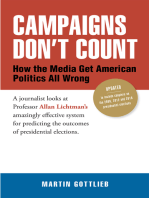 Campaigns Don’T Count: How the Media Get American Politics All Wrong